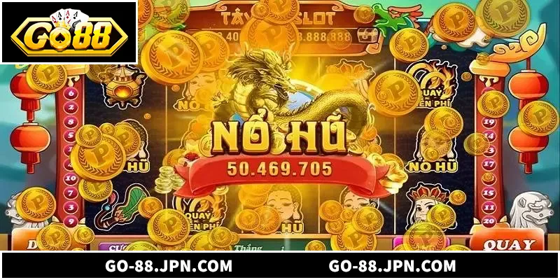 Nổ Hũ Thần Tài - Bí Kíp Chinh Phục Jackpot Tại Go88
